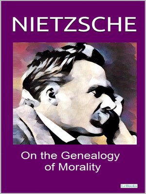 cover image of ON THE GENEALOGY OF MORALITY--NIETZSCHE